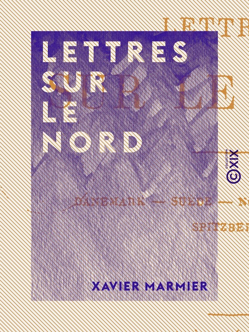 Couverture ebook de Lettres sur le Nord, de Xavier Marmier