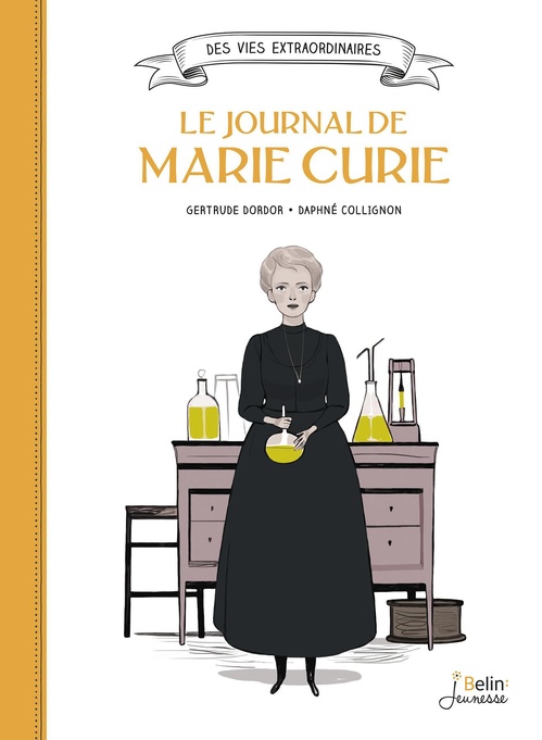 ebook cover of Le journal de Marie Curie, by Daphné Collignon, Gertrude Dordor