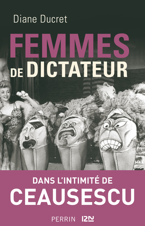 ebook cover of Femmes de dictateur - Ceausescu, by Diane Ducret