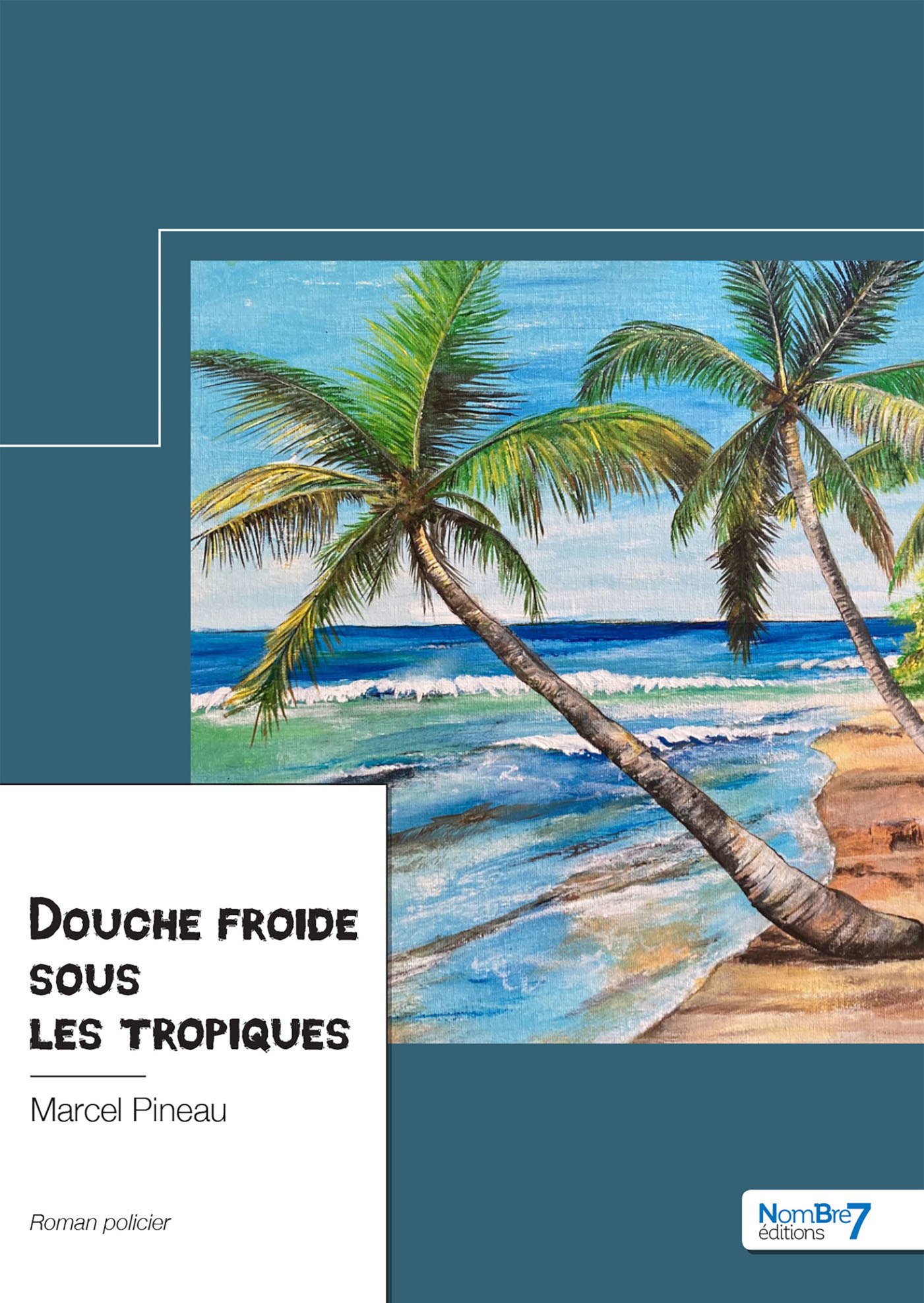 ebook cover of Douche froide sous les tropiques, by Marcel Pineau