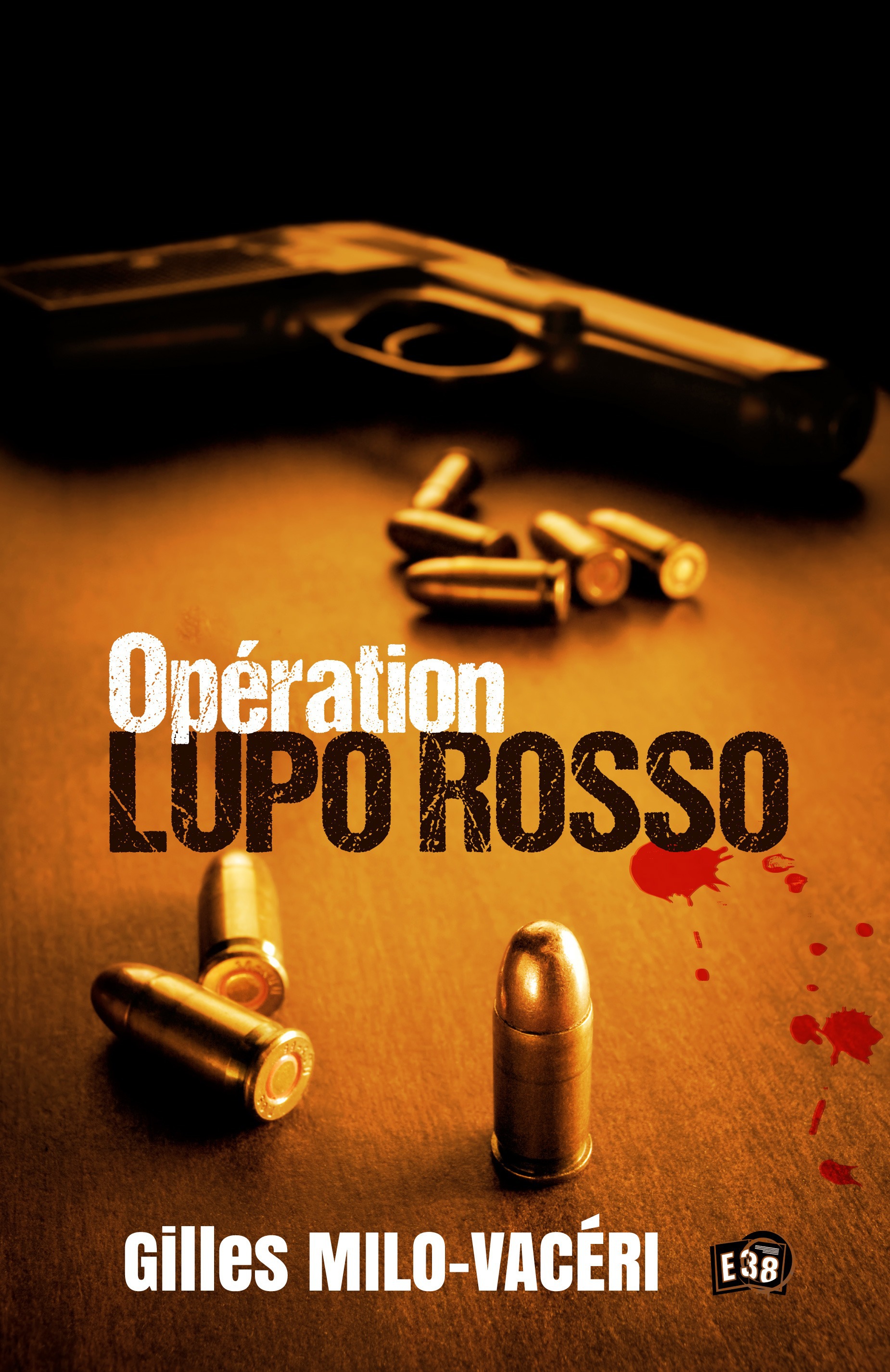 Couverture ebook de Opération Lupo Rosso, de Gilles Milo-Vacéri