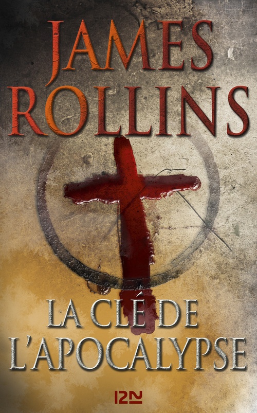 ebook cover of La Clé de l'Apocalypse, by James Rollins