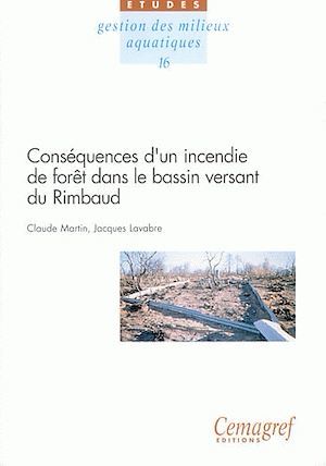 Couverture ebook de Conséquences d'un incendie de forêt dans le bassin versant du Rimbaud, de Jocelyne Martin