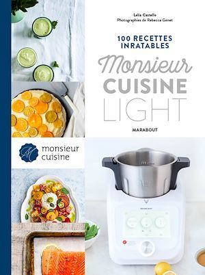 Couverture ebook de 100 recettes inratables Monsieur Cuisine - Light, de Lélia Castello, Rebecca Genet