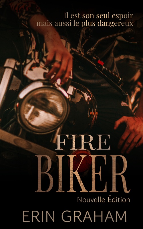 Couverture ebook de Fire biker, de Erin Graham