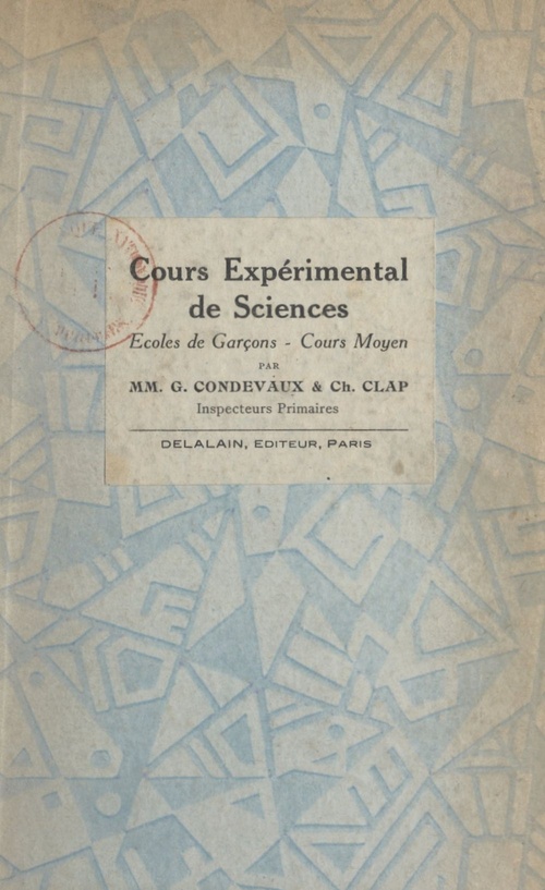 Couverture ebook de Nouveau cours expérimental de sciences, de Charles Clap, Georges Condevaux