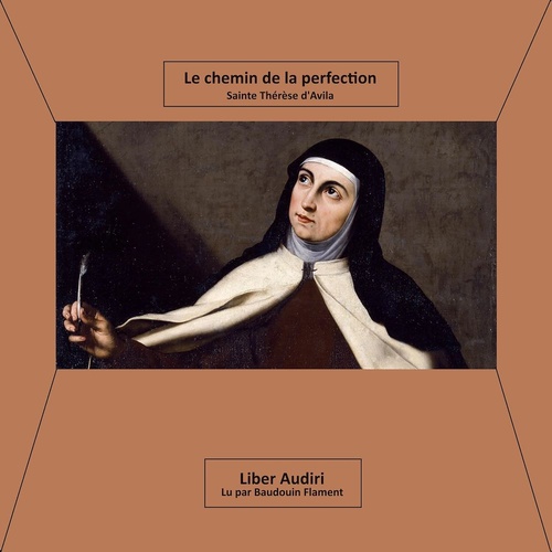 Couverture audiobook de Le Chemin De La Perfection, de Sainte Therese D'Avila
