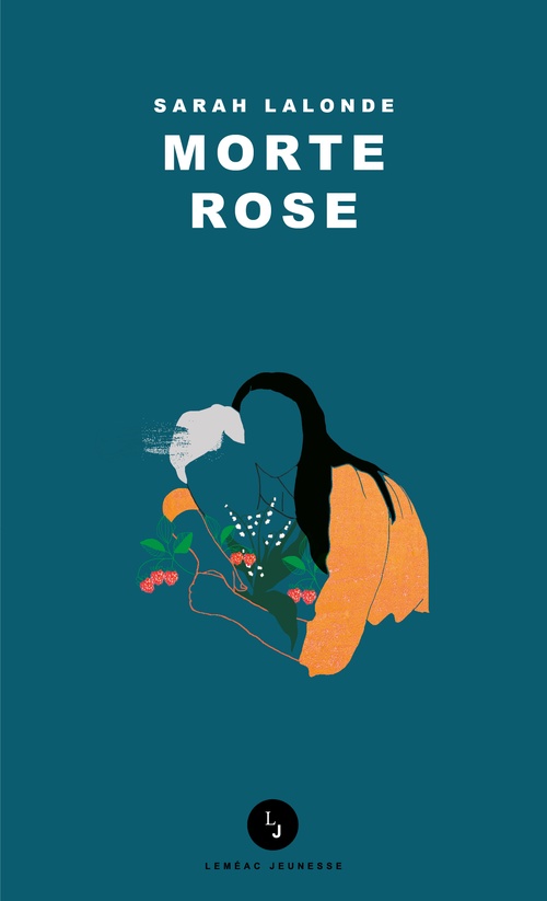 ebook cover of Morte Rose, by Sarah Lalonde