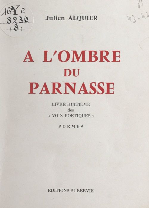 ebook cover of Les voix poétiques (8). À l'ombre du Parnasse, by Julien Alquier