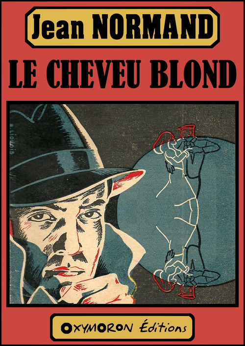 Couverture ebook de Le cheveu blond, de Jean Normand