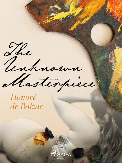 ebook cover of The Unknown Masterpiece, by Honore  De Balzac