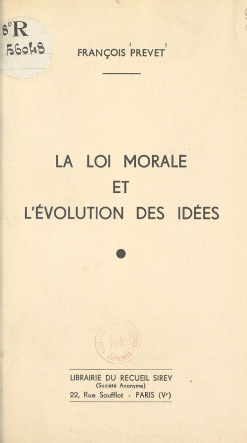 Couverture ebook de La loi morale et l'évolution des idées, de Francois Prevet