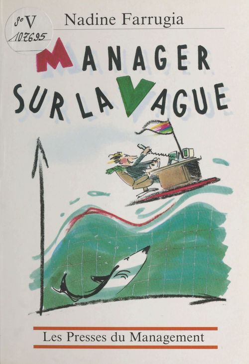 Couverture ebook de Manager sur la vague : comment diriger l'évolution des organisations, la méthode des 5C, de Collectif