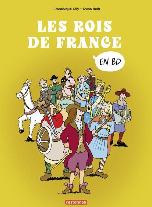 ebook cover of L'histoire de France en BD. Les rois de France, by Dominique Joly, Bruno Heitz