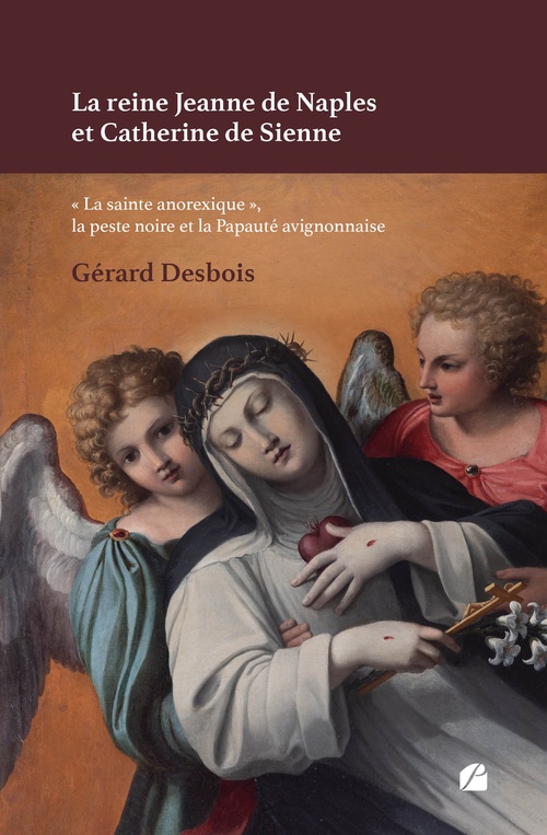 Couverture ebook de La reine Jeanne de Naples et Catherine de Sienne, de Gérard Desbois