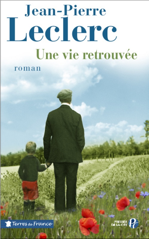 Couverture ebook de UNE VIE RETROUVEE, de Jean-pierre Leclerc
