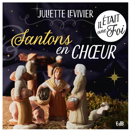 ebook cover of Santons en choeur, by Juliette Levivier