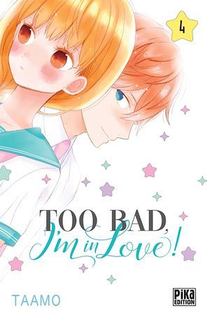 Couverture ebook de Too bad, I'm in love! T04, de Taamo