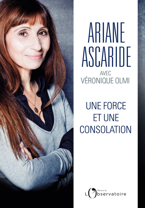 ebook cover of Une Force et une consolation, by Ariane Ascaride, Véronique Olmi