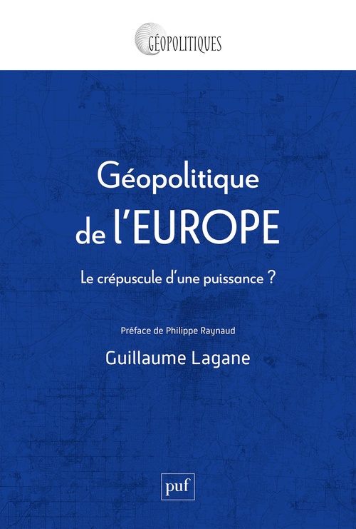 Couverture ebook de Géopolitique de l'Europe, de Guillaume Lagane