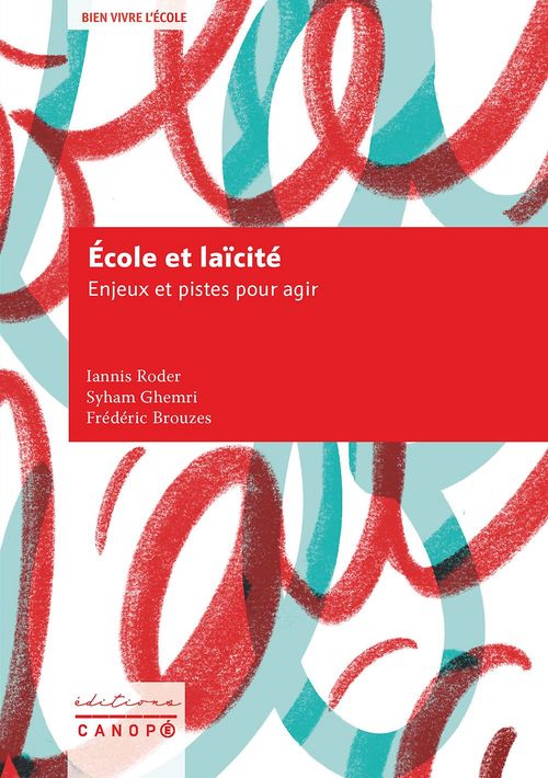 ebook cover of École et Laïcité, by Iannis Roder, Syham Ghemri, FREDERIC Brouzes