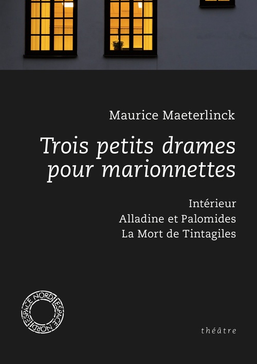 ebook cover of Trois petits drames pour marionnettes, by Maurice Maeterlinck