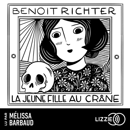 Couverture audiobook de La jeune fille au crâne, de Benoît Richter