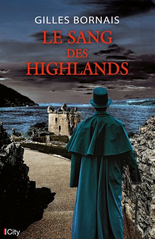 ebook cover of Le sang des Highlands, by Gilles Bornais