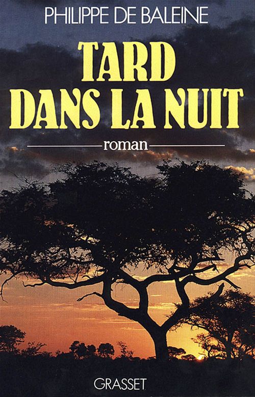 ebook cover of Tard dans la nuit, by Philippe de Baleine