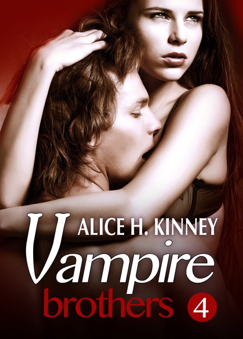 Couverture ebook de Vampire Brothers 4 (Deutsche Version), de Alice H. Kinney
