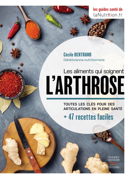 Couverture ebook de Les aliments qui soignent l'arthrose, de Cécile Bertrand