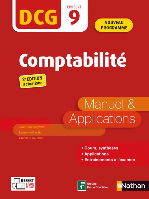 Couverture ebook de DCG 9 Comptabilité - Manuels et applications 2021, de Jean-Luc Siegwart, Laurence Cassio, Christine Gautier