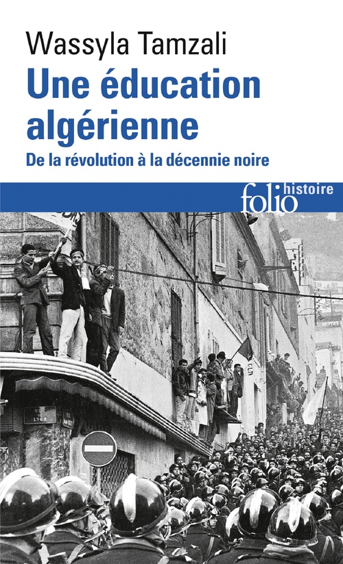 ebook cover of Une éducation algérienne. De la révolution à la décennie noire, by Wassyla Tamzali