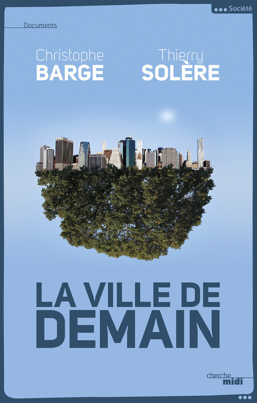 Couverture ebook de La ville de demain, de Christophe Barge