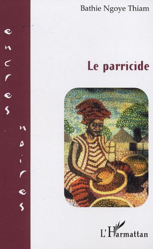 ebook cover of Le parricide, by Bathie Ngoye Thiam