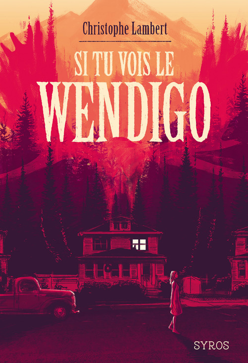 Couverture ebook de Si tu vois le Wendigo, de Christophe Lambert