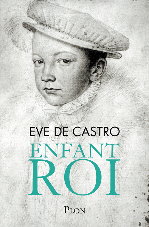 Couverture ebook de Enfant roi, de Ève de Castro