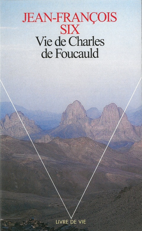 ebook cover of Vie de Charles de Foucauld, by Jean-François Six