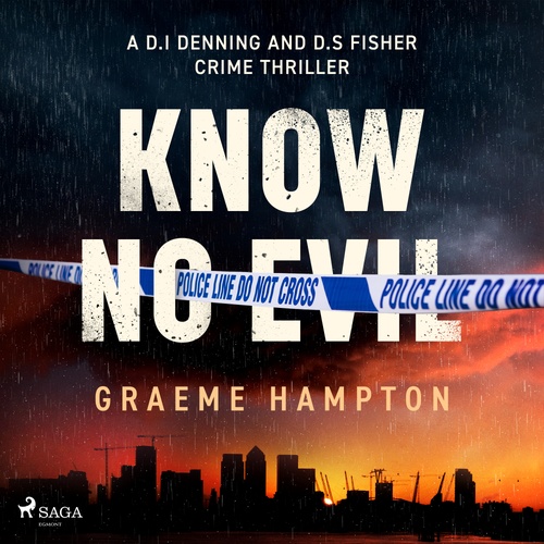 audiobook cover of Know No Evil: A dark, thrilling British police procedural series, by Graeme Hampton