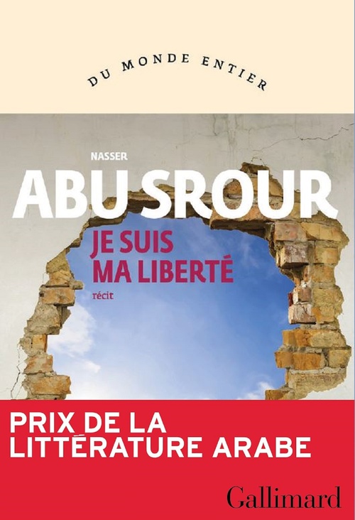 Couverture ebook de Je suis ma liberté - Prix de la littérature arabe 2025, de Nasser Abu Srour