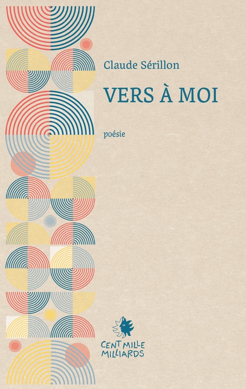 Couverture ebook de Vers à moi, de Claude Serillon