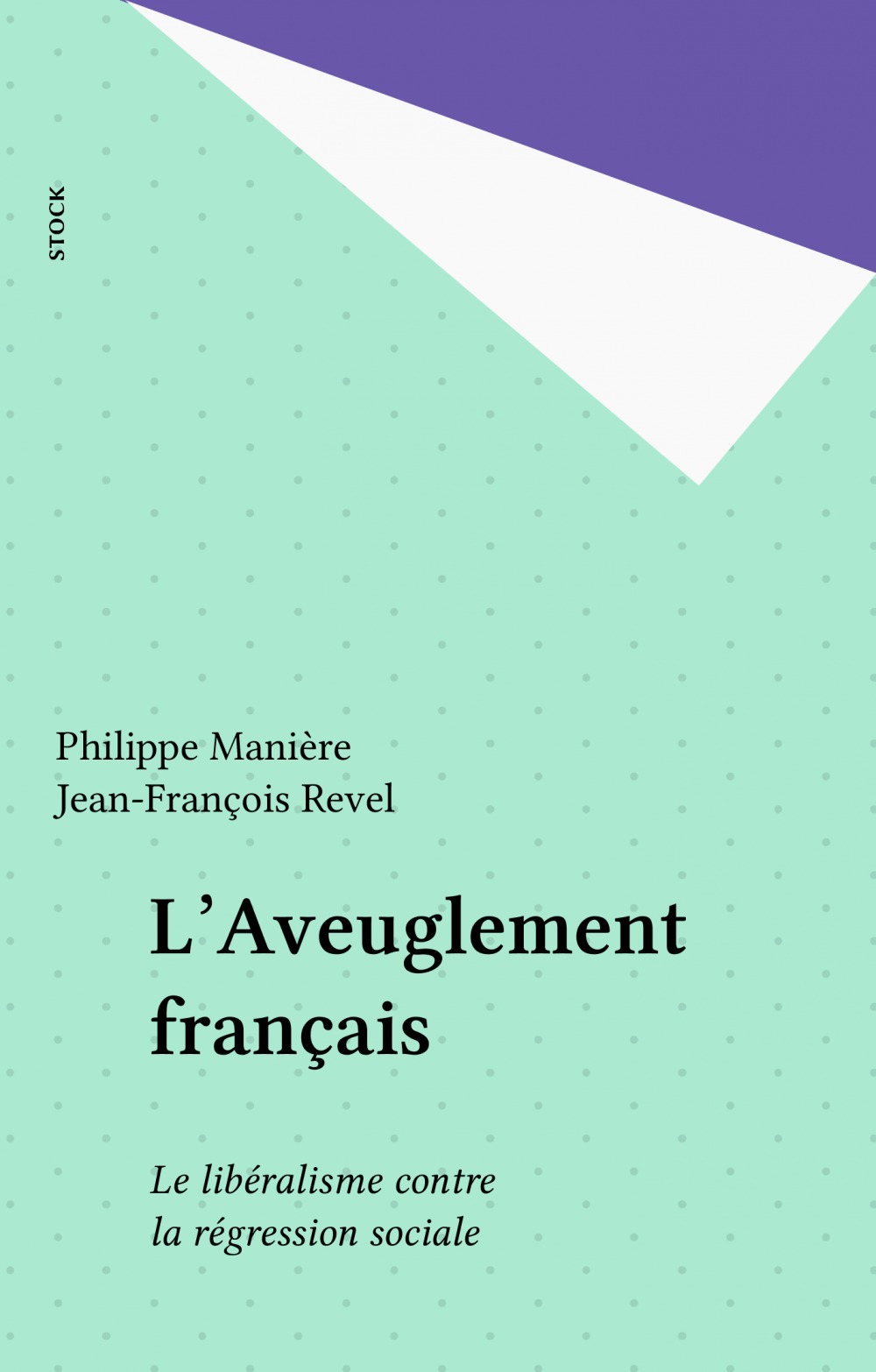 Couverture ebook de L'Aveuglement français, de Philippe Manière