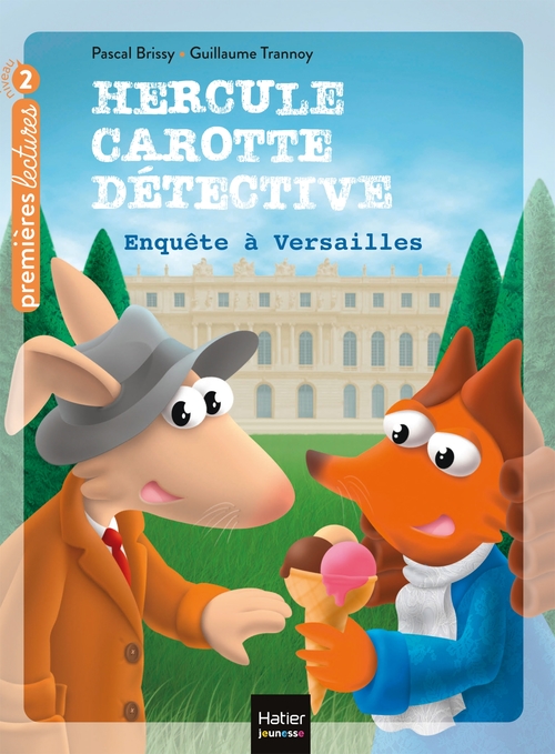 ebook cover of Hercule Carotte - Enquête à Versailles CP/CE1 6/7 ans, by Pascal Brissy