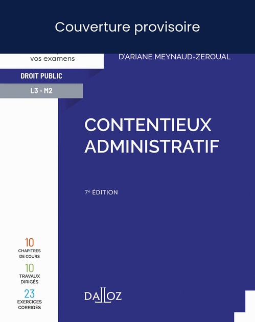 Couverture ebook de Contentieux administratif 7ed, de Mattias Guyomar, Bertrand Seiller