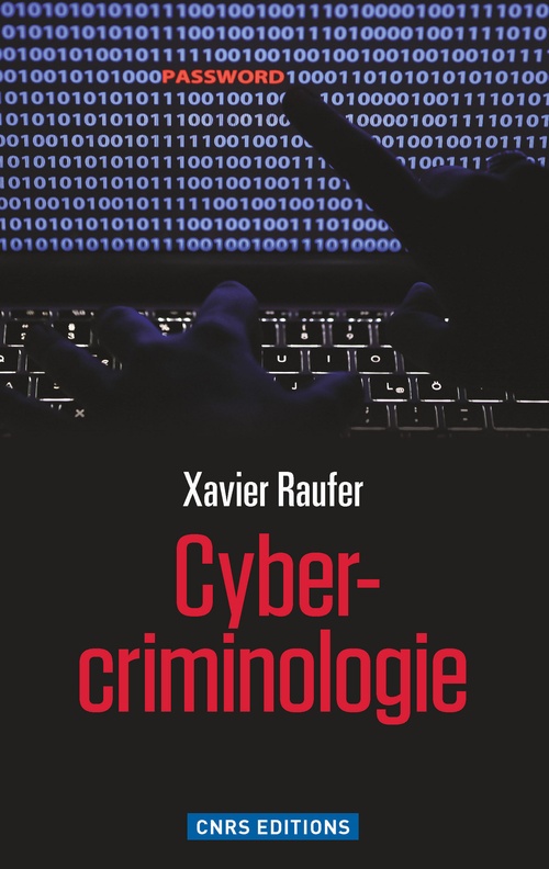 ebook cover of Cybercriminologie, by Xavier Raufer