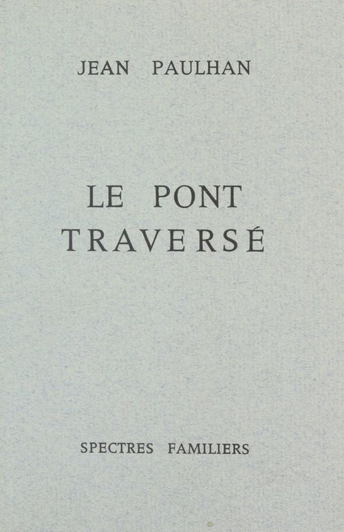 ebook cover of Le pont traversé, by Jean Paulhan