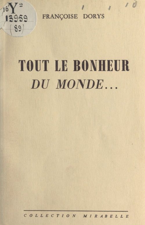 Couverture ebook de Tout le bonheur du monde, de Francoise Dorys