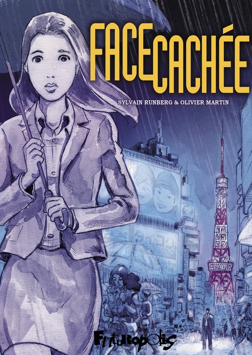 Couverture ebook de Face cachée (Intégrale), de Olivier Martin, Sylvain Runberg