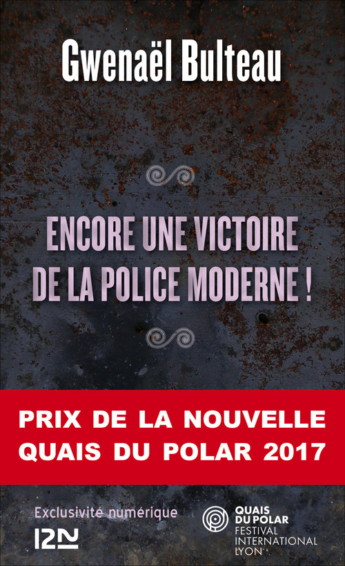 Couverture ebook de Encore une victoire de la police moderne !, de Gwenaël Bulteau