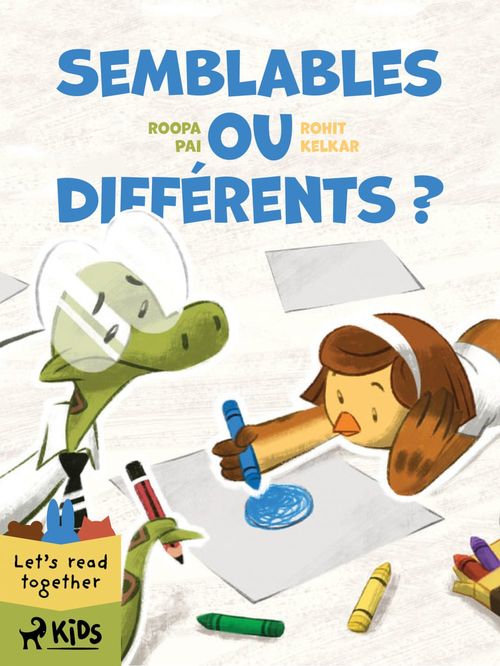 Couverture ebook de Semblables ou différents ?, de Rohit Kelkar, Roopa Pai